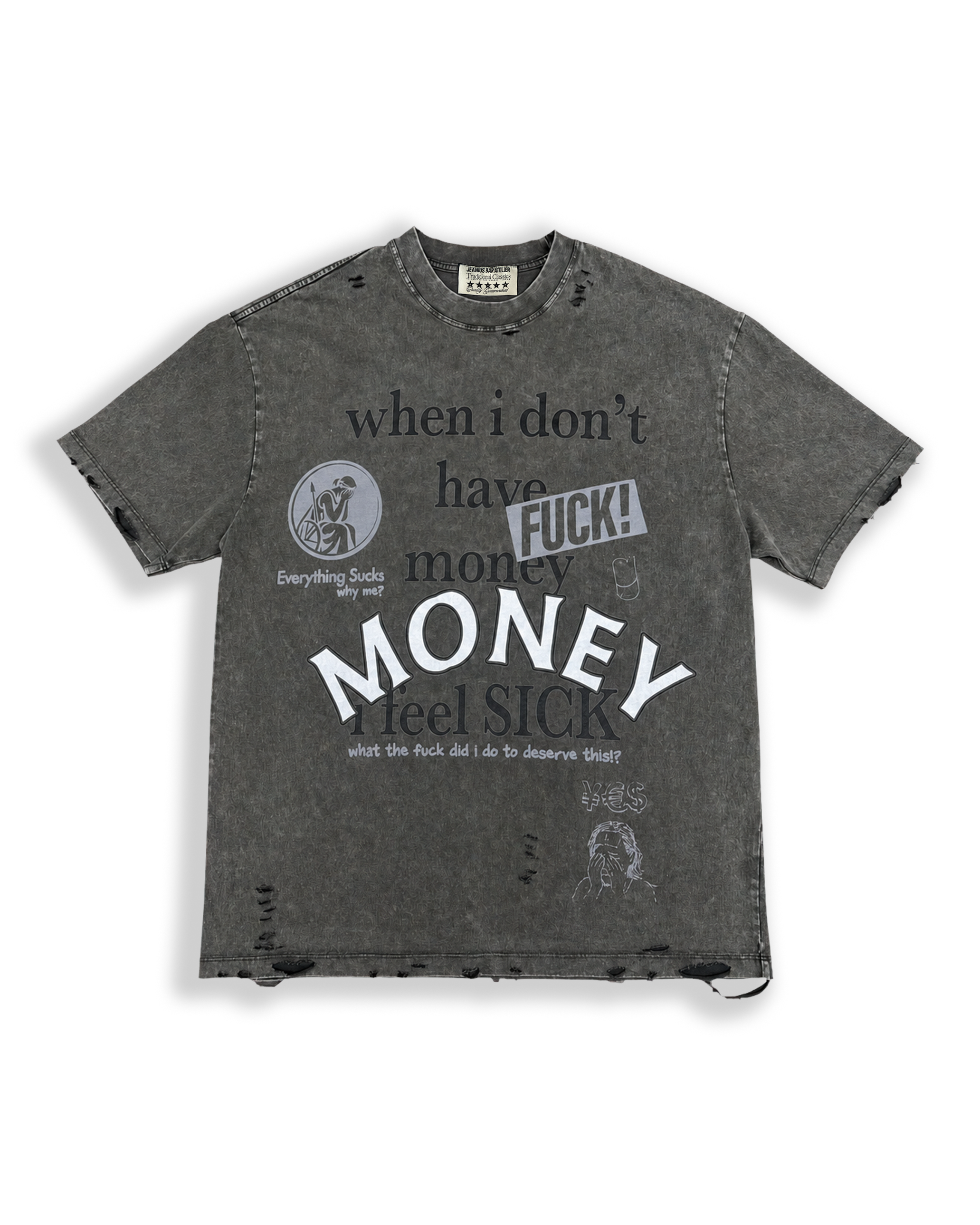When I Don't Have Money I Feel Sick T Shirt Washed Black Distressed-thumbmail-1